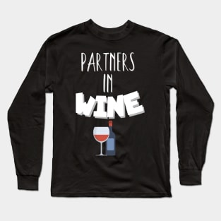 Partners in wine Long Sleeve T-Shirt